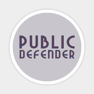 Public Defender Magnet